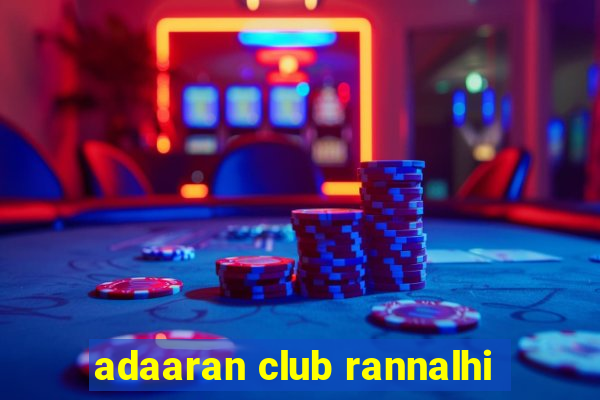 adaaran club rannalhi