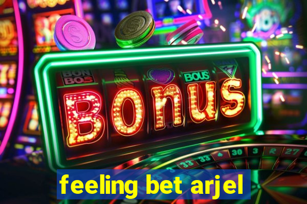 feeling bet arjel