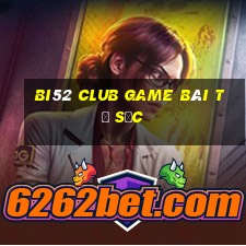 Bi52 Club Game Bài Tứ Sắc