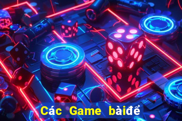 Các Game bàiđể đổi 188