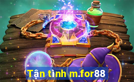 Tận tình m.for88