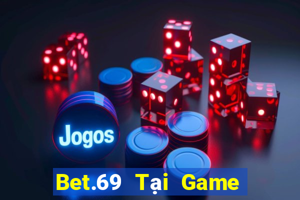 Bet.69 Tại Game Bài B52