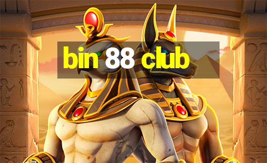 bin 88 club