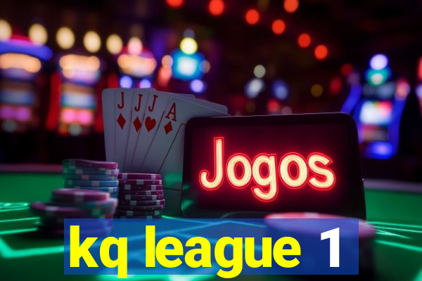 kq league 1