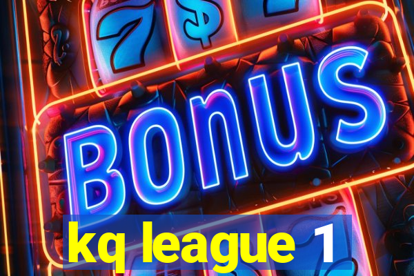 kq league 1