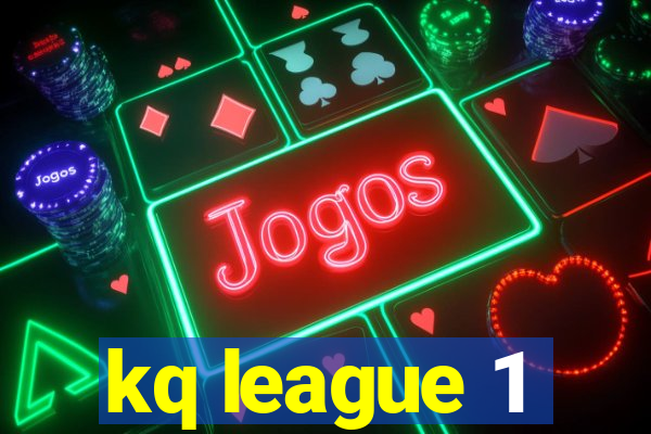 kq league 1