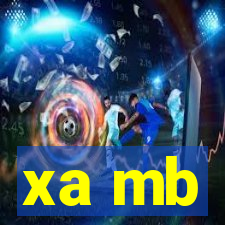 xa mb