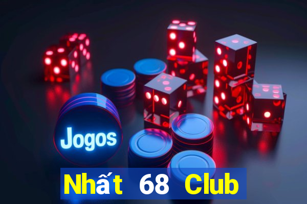 Nhất 68 Club Game Bài Ma Cao