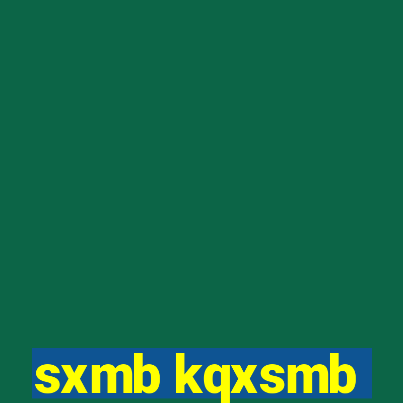 sxmb kqxsmb