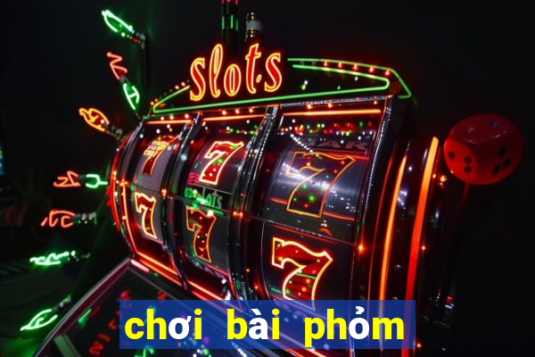 chơi bài phỏm tá lả