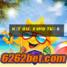 Kết quả XSND Thứ 6