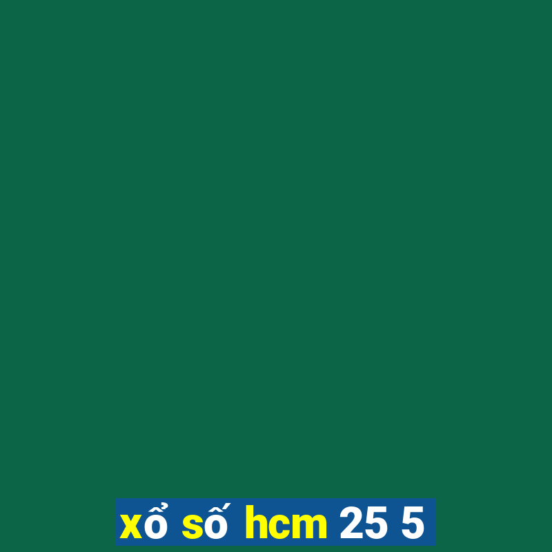 xổ số hcm 25 5