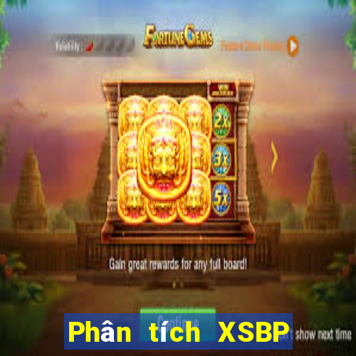 Phân tích XSBP ngày thứ sáu