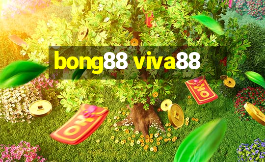 bong88 viva88