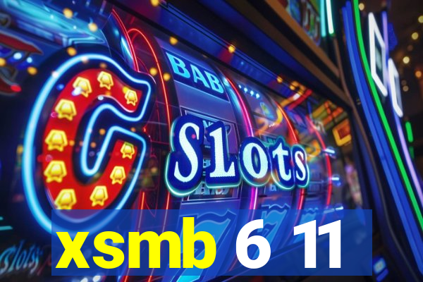 xsmb 6 11