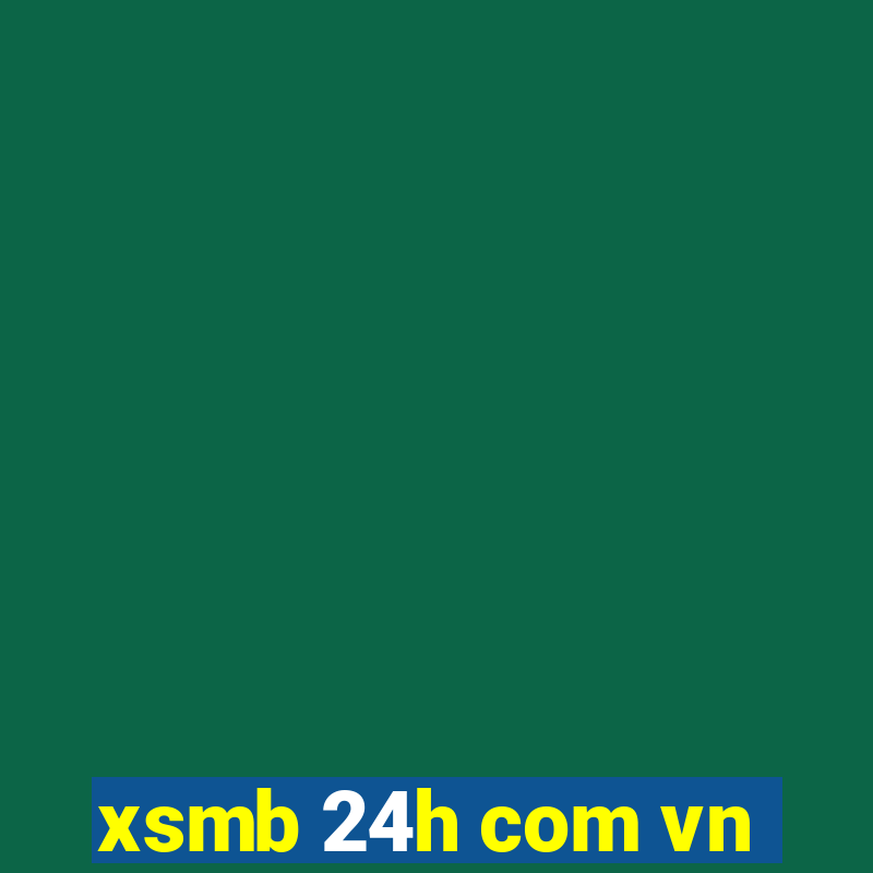 xsmb 24h com vn