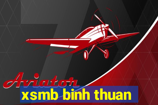 xsmb binh thuan