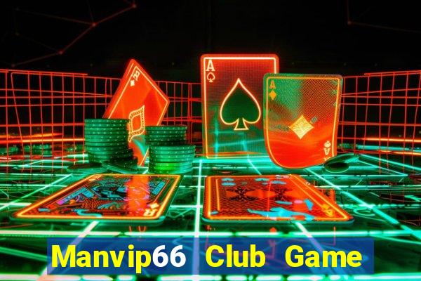 Manvip66 Club Game Bài Trên Máy Tính