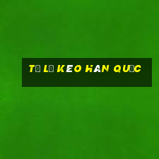 tỷ lệ kèo hàn quốc