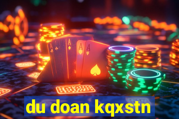 du doan kqxstn