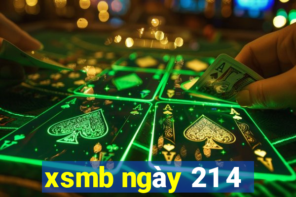 xsmb ngày 21 4