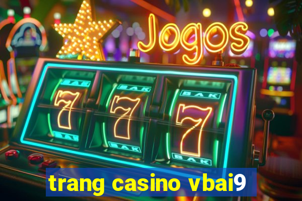 trang casino vbai9