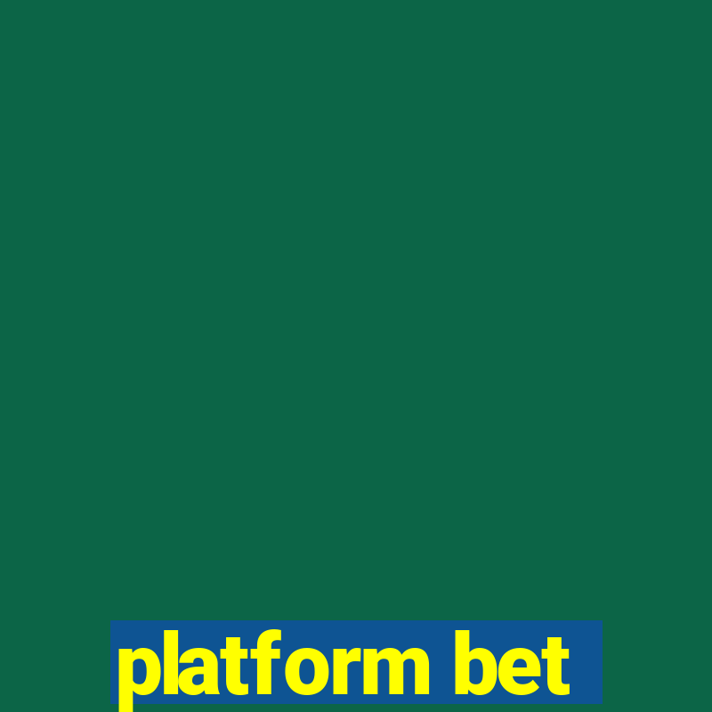 platform bet