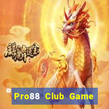 Pro88 Club Game Bài 6789