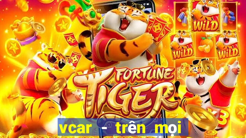 vcar - trên mọi hành trình