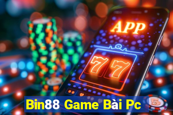 Bin88 Game Bài Pc