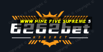 www Nine Five Supreme 5