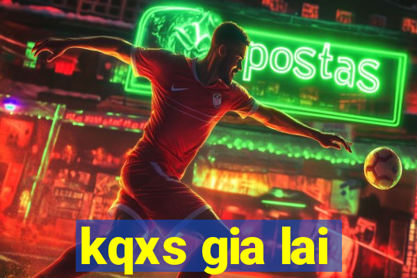 kqxs gia lai