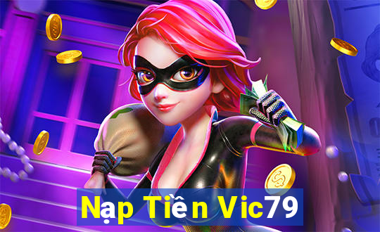 Nạp Tiền Vic79