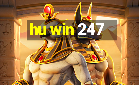 hu win 247