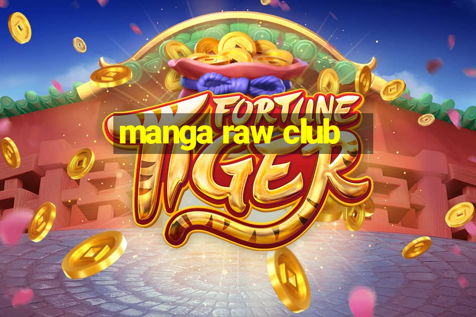 manga raw club