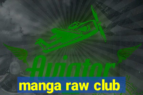 manga raw club