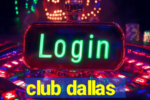 club dallas