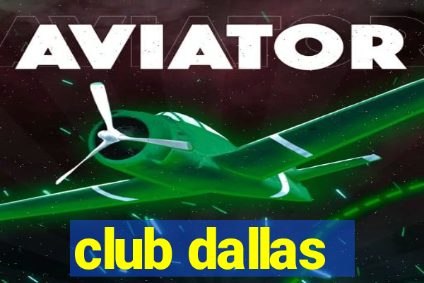 club dallas