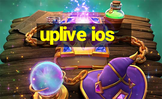 uplive ios