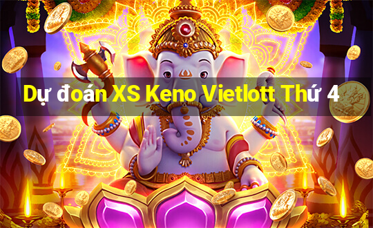 Dự đoán XS Keno Vietlott Thứ 4