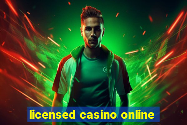 licensed casino online