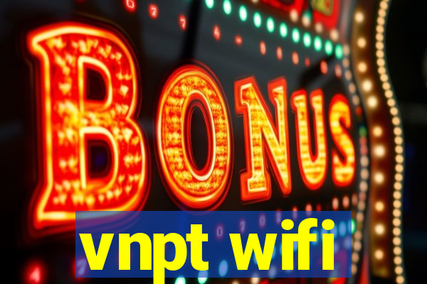 vnpt wifi