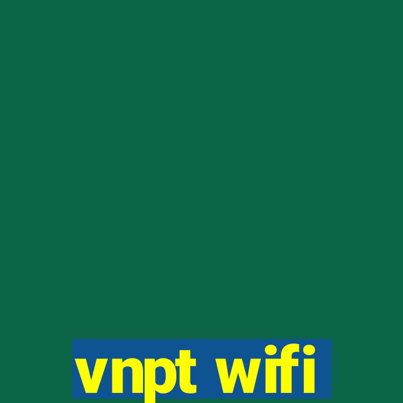 vnpt wifi