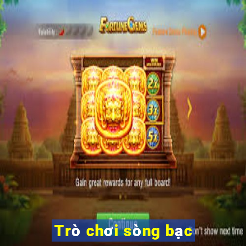 Trò chơi sòng bạc