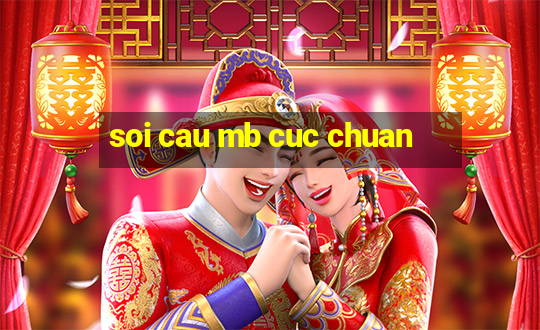 soi cau mb cuc chuan