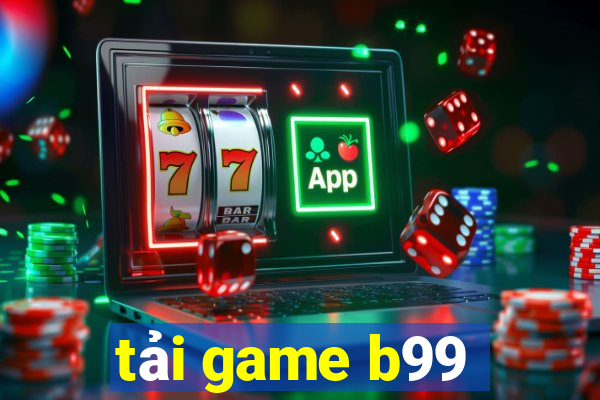 tải game b99