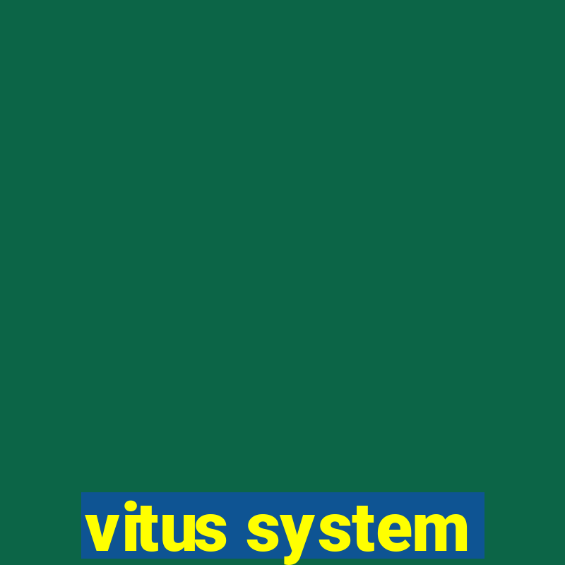 vitus system