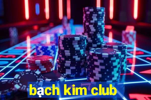 bạch kim club