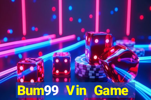 Bum99 Vin Game Bài 567