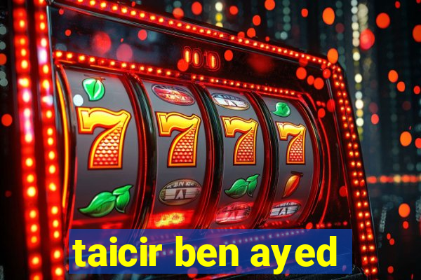 taicir ben ayed